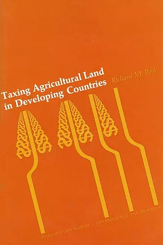 Taxing Agricultural Land in Developing Countries cover