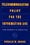 Telecommunication Policy for the Information Age cover