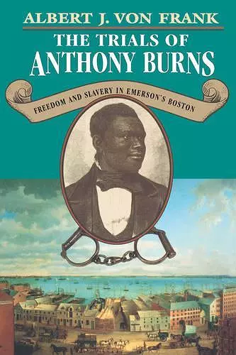 The Trials of Anthony Burns cover