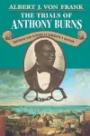 The Trials of Anthony Burns cover