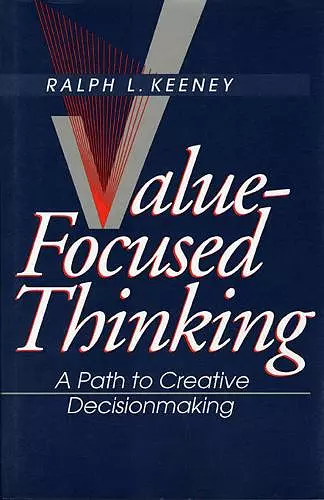 Value-Focused Thinking cover