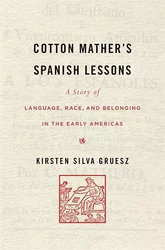 Cotton Mather’s Spanish Lessons cover