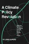 A Climate Policy Revolution cover