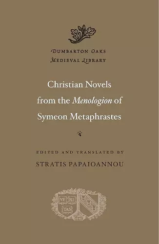 Christian Novels from the Menologion of Symeon Metaphrastes cover