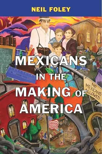 Mexicans in the Making of America cover