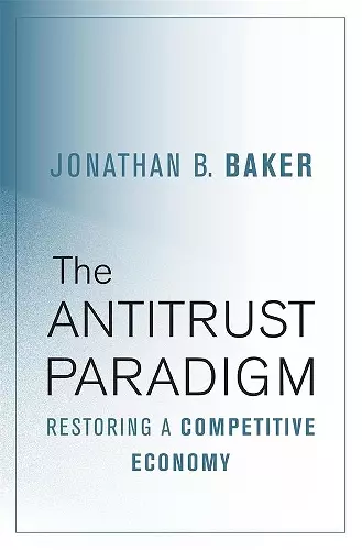 The Antitrust Paradigm cover