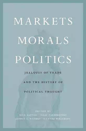 Markets, Morals, Politics cover