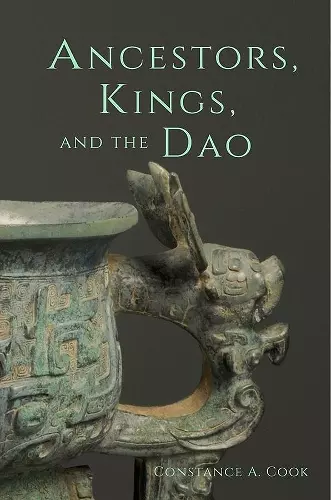 Ancestors, Kings, and the Dao cover