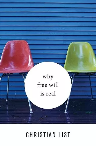 Why Free Will Is Real cover