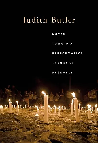 Notes Toward a Performative Theory of Assembly cover