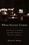 When Sorrow Comes cover