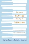 The Joy of Playing, the Joy of Thinking cover