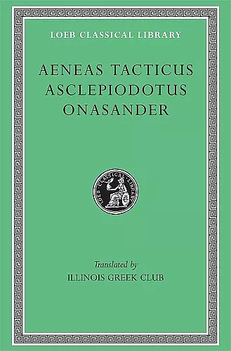 Aeneas Tacticus, Asclepiodotus, and Onasander cover