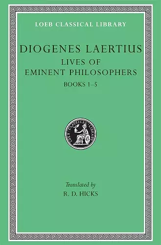 Lives of Eminent Philosophers, Volume I cover