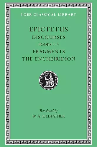 Discourses, Books 3–4. Fragments. The Encheiridion cover