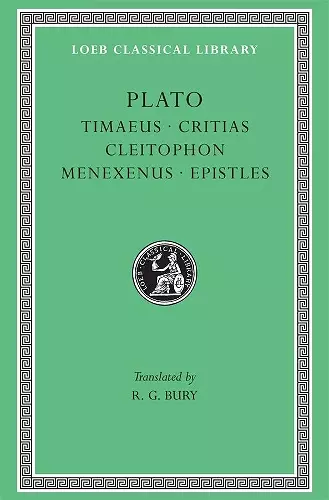 Timaeus. Critias. Cleitophon. Menexenus. Epistles cover