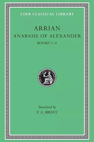 Anabasis of Alexander, Volume I cover