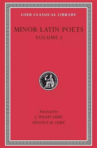 Minor Latin Poets, Volume I cover