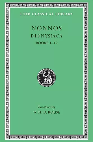 Dionysiaca, Volume I cover