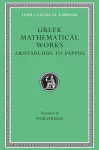 Greek Mathematical Works, Volume II: Aristarchus to Pappus cover