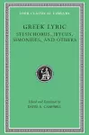 Greek Lyric, Volume III: Stesichorus, Ibycus, Simonides, and Others cover