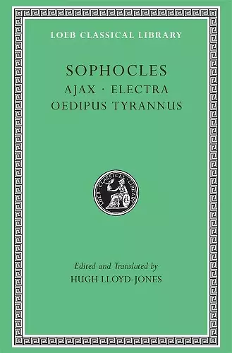 Ajax. Electra. Oedipus Tyrannus cover