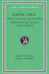 Greek Lyric, Volume V: The New School of Poetry and Anonymous Songs and Hymns cover