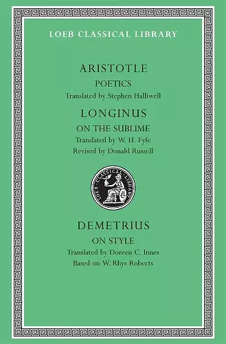 Poetics. Longinus: On the Sublime. Demetrius: On Style cover