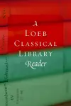 A Loeb Classical Library Reader cover