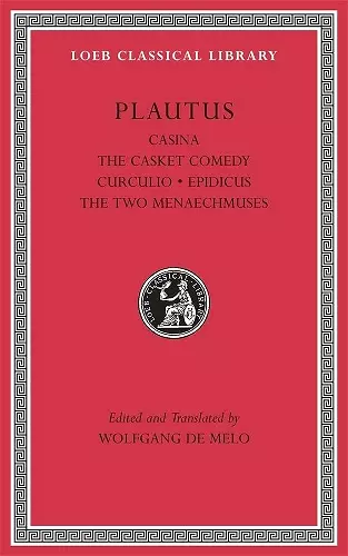 Casina. The Casket Comedy. Curculio. Epidicus. The Two Menaechmuses cover