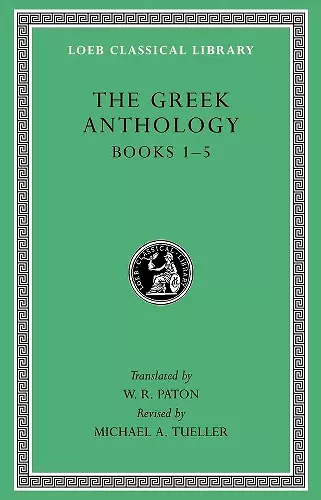 The Greek Anthology, Volume I cover