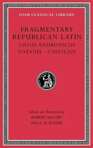 Fragmentary Republican Latin, Volume VI cover