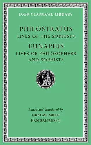 Lives of the Sophists. Lives of Philosophers and Sophists cover