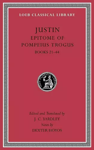 Epitome of Pompeius Trogus, Volume II cover