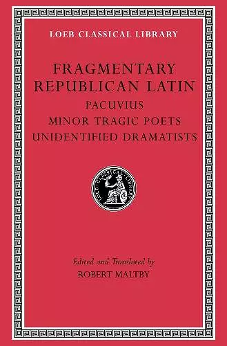 Fragmentary Republican Latin, Volume VII cover