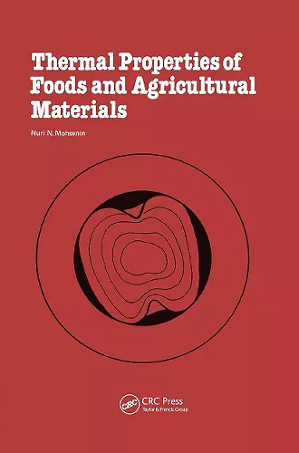 Thermal Properties of Food and Agricultural Materials cover