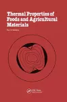 Thermal Properties of Food and Agricultural Materials cover