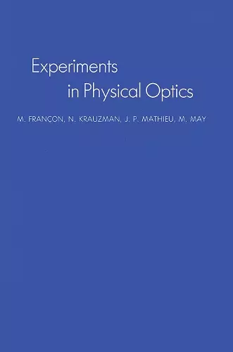 Experiments In Physical Optics cover