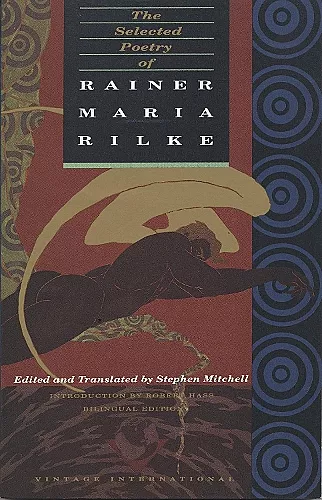 The Selected Poetry of Rainer Maria Rilke cover