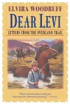 Dear Levi: Letters from the Overland Trail cover