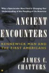 Ancient Encounters, Kennerwick Man and the First Americans cover