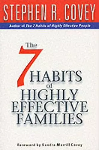 7 Habits Of Highly Effective Families cover