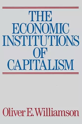 The Economic Intstitutions of Capitalism cover