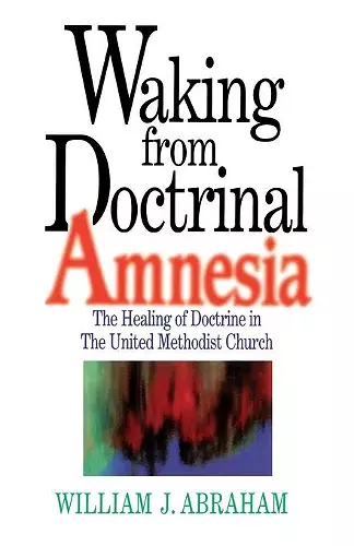 Waking from Doctrinal Amnesia cover