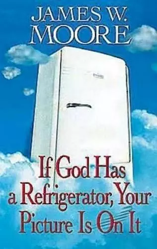 If God Has A Refrigerator cover