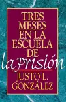 Tres Meses en la Escuela de la Prision cover