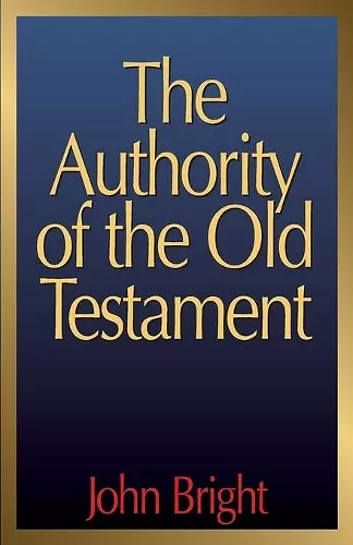 The Authority of the Old Testament cover