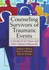 Counseling Survivors of Traumatic Events cover
