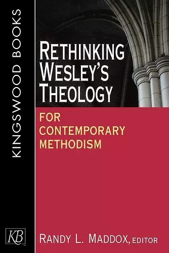 Rethinking Wesley's Theology for Contemporary Methodism cover