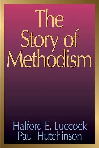 The Story of Methodism cover